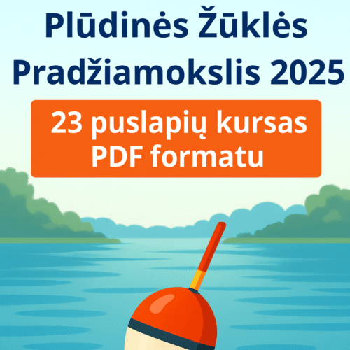 Plūdinės Žūklės Pradžiamokslis 2025 – Gidas pradedantiesiems